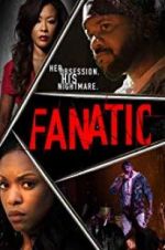 Watch Fanatic 123MoviesFree