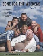 Watch Gone for the Weekend 123MoviesFree