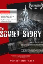 Watch The Soviet Story 123MoviesFree