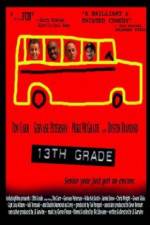 Watch 13th Grade 123MoviesFree