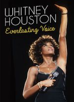 Watch Whitney Houston: Everlasting Voice 123MoviesFree