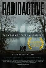 Watch Radioactive: The Women of Three Mile Island 123MoviesFree