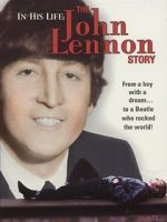Watch In His Life: The John Lennon Story 123MoviesFree