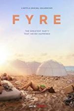 Watch Fyre 123MoviesFree