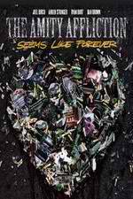 Watch The Amity Affliction: Seems Like Forever 123MoviesFree