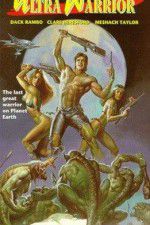 Watch Ultra Warrior 123MoviesFree