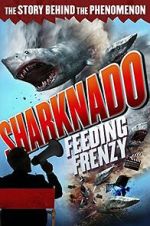 Watch Sharknado: Feeding Frenzy 123MoviesFree