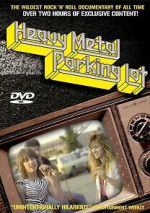 Watch Heavy Metal Parking Lot 123MoviesFree