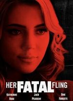 Watch Her Fatal Fling 123MoviesFree