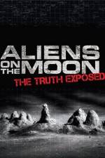 Watch Aliens on the Moon: The Truth Exposed 123MoviesFree