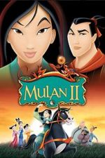 Watch Mulan 2: The Final War 123MoviesFree