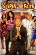 Watch Keepin' the Faith: Higher Ground 123MoviesFree
