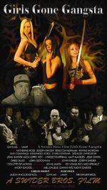 Watch Girls Gone Gangsta 123MoviesFree
