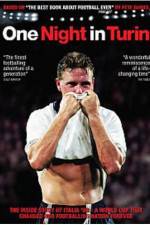 Watch One Night in Turin 123MoviesFree