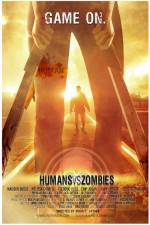 Watch Humans Versus Zombies 123MoviesFree