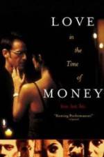 Watch Love in the Time of Money 123MoviesFree