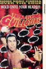 Watch The Fatal Flying Guillotines 123MoviesFree