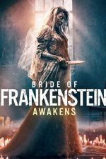 Watch Bride of Frankenstein Awakens 123MoviesFree