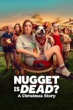 Watch Nugget Is Dead: A Christmas Story 123MoviesFree