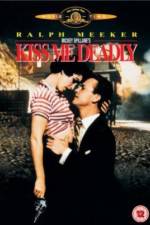 Watch Kiss Me Deadly 123MoviesFree