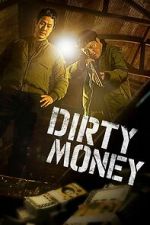 Watch Dirty Money 123MoviesFree