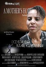 Watch A Mother\'s Hope 123MoviesFree