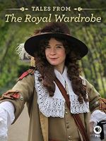 Watch Tales from the Royal Wardrobe 123MoviesFree