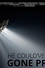 Watch He Could\'ve Gone Pro 123MoviesFree
