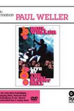 Watch Paul Weller @ The 100 Club 123MoviesFree