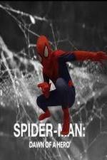 Watch Spider-Man: Dawn of a Hero 123MoviesFree