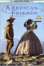 Watch American Friends 123MoviesFree