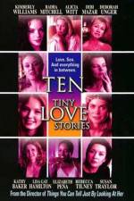 Watch Ten Tiny Love Stories 123MoviesFree