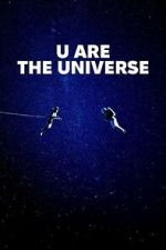 Watch U Are the Universe 123MoviesFree