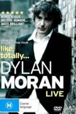 Watch Dylan Moran Like Totally 123MoviesFree