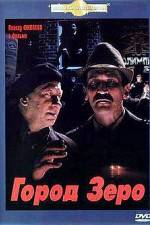 Watch Gorod Zero 123MoviesFree