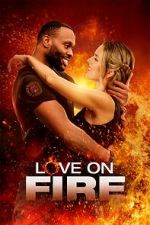 Watch Love on Fire 123MoviesFree