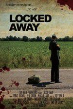 Watch Locked Away 123MoviesFree