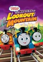 Watch Thomas & Friends: All Engines Go - The Mystery of Lookout Mountain 123MoviesFree