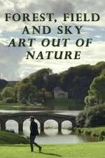Watch Forest, Field & Sky: Art Out of Nature 123MoviesFree