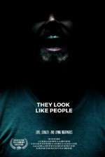 Watch They Look Like People 123MoviesFree