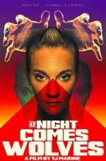 Watch At Night Comes Wolves 123MoviesFree