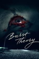 Watch Burst Theory 123MoviesFree