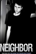 Watch Neighbor 123MoviesFree