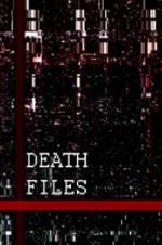 Watch Death files 123MoviesFree