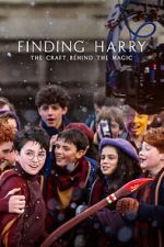 Watch Finding Harry: The Craft Behind the Magic 123MoviesFree