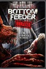 Watch Bottom Feeder 123MoviesFree