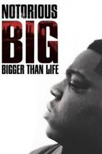 Watch Notorious BIG Bigger Than Life 123MoviesFree