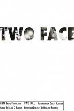 Watch Two Face 123MoviesFree
