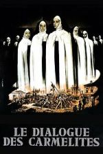 Watch The Dialogue of the Carmelites 123MoviesFree