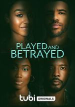 Watch Played and Betrayed 123MoviesFree